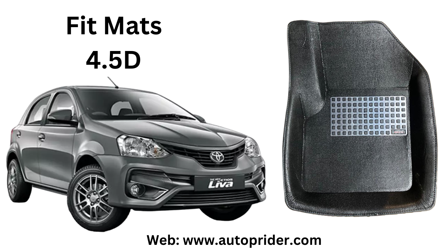 Autoprider | Fit Mats 4.5D Economy Car Mats for Toyota Liva