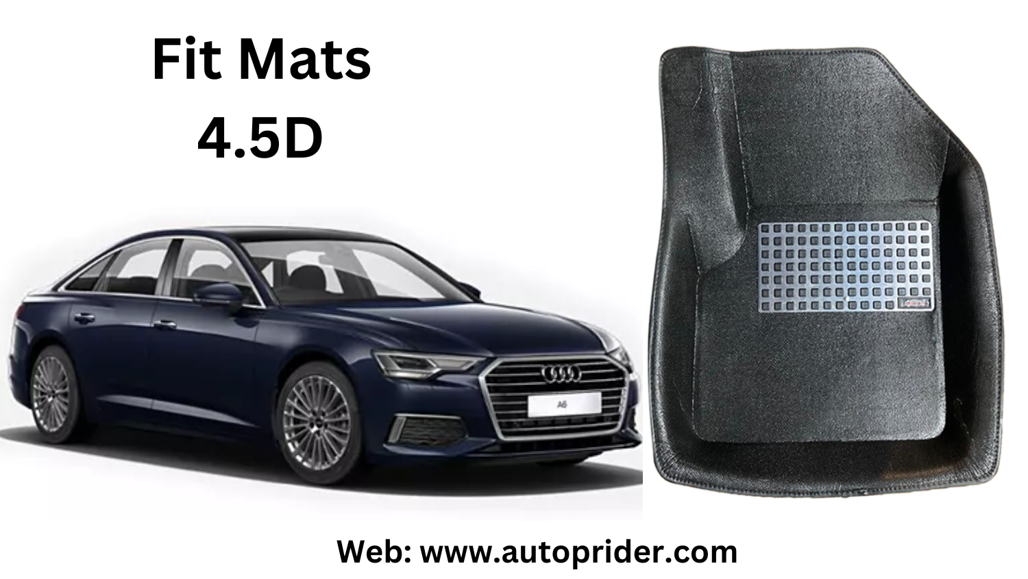 Autoprider | Fit Mats 4.5D Economy Car Mats for Audi A6
